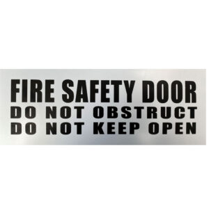 Fire Safety Door Do Not Obstruct Do Not Keep Open - (Black & Silver) 320mm x 120mm
