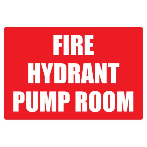 Fire Hydrant Pump Room Sign (Large) 220mm x 320mm