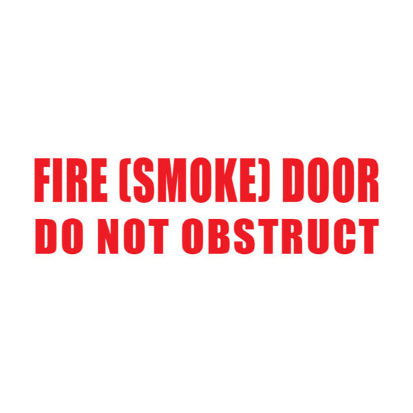 Fire (Smoke) Door Do Not Obstruct - (CLEAR) 320mm x 120mm
