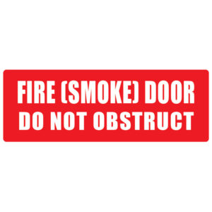 Fire (Smoke) Door Do Not Obstruct - (RED) 320mm x 120mm