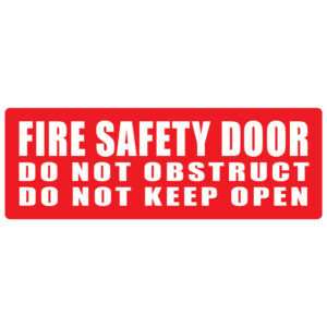 Fire Safety Door Do Not Obstruct Do Not Keep Open - (RED) (Metal) 320mm x 120mm