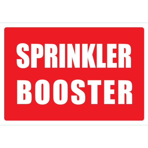 Sprinkler Booster with Sticker 220mm x 320mm